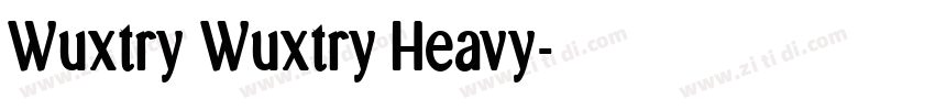 Wuxtry Wuxtry Heavy字体转换